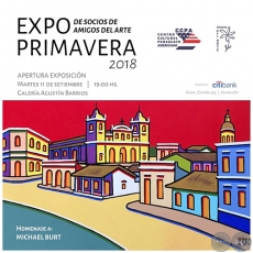 EXPO PRIMAVERA 2018 - Artista: Michael Burt (+) - Martes, 11 de Septiembre de 2018